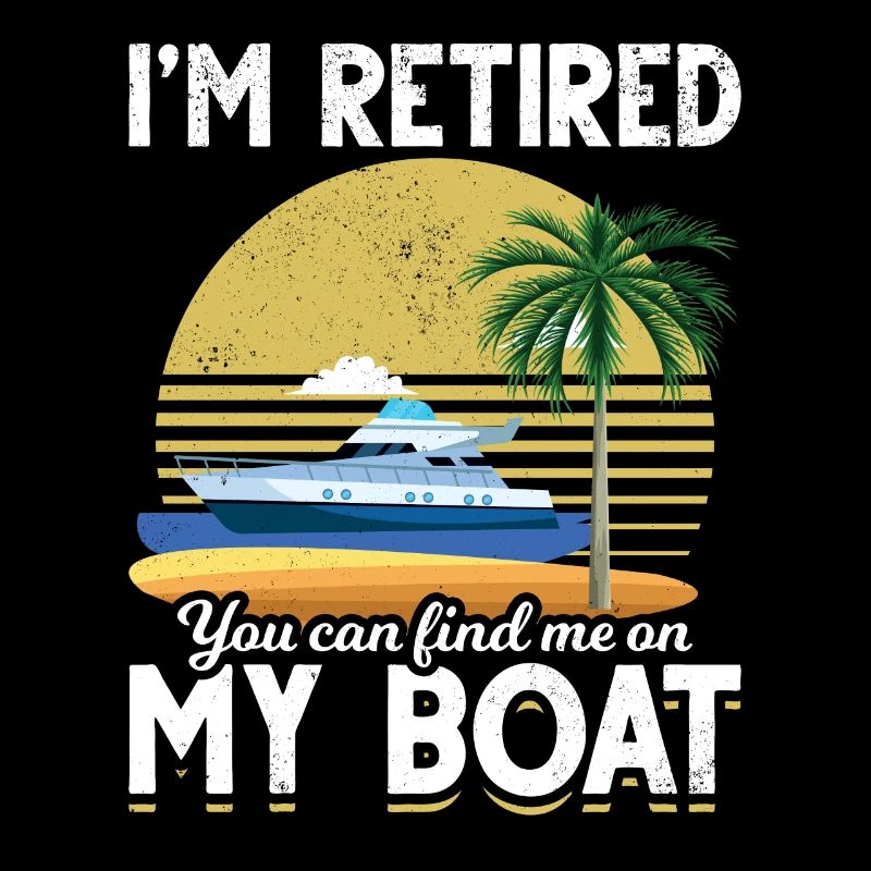 Im Ruhestand Lustiges Boot Ruhestand
