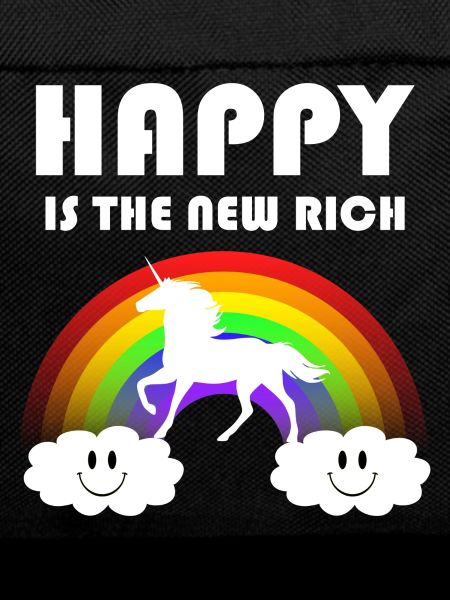 Happy is the new rich