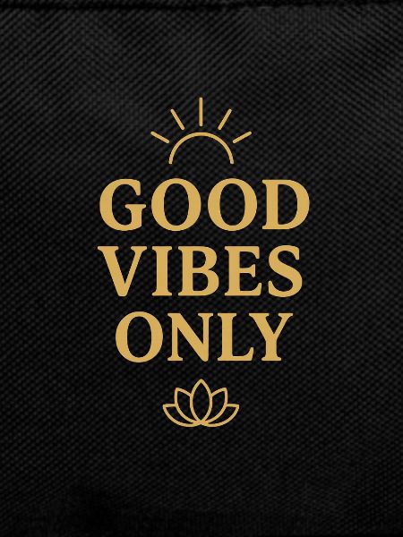 Zen Energy Positive Vibes