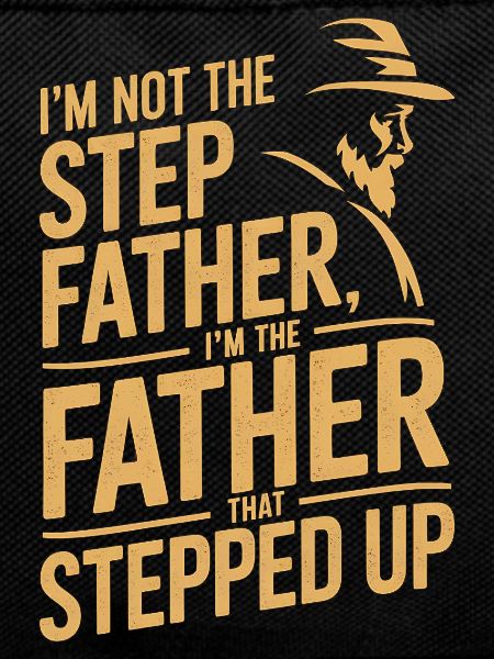 The Father That Stepped Up