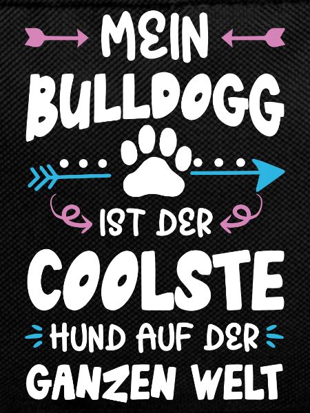 Bulldog Dog Saying