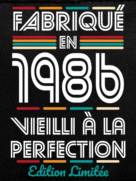 1986 – Made – Aged to perfection