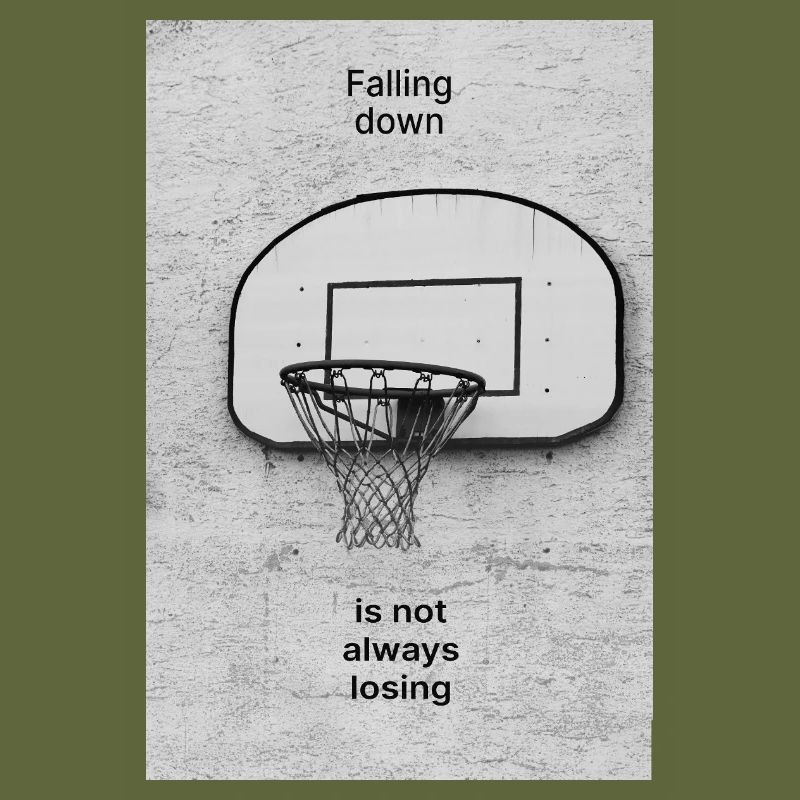 Falling Down Is Not Always Losing – Poster