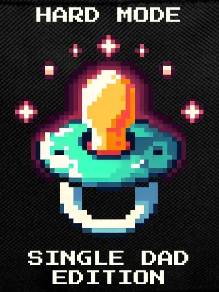 Hard Mode: Single Dad | Single parent