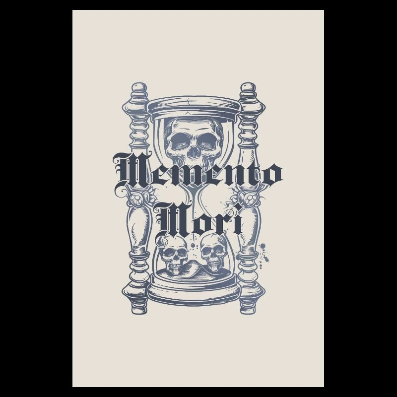 Memento Mori – Time is finite