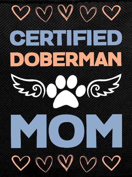 Doberman Mom Certified