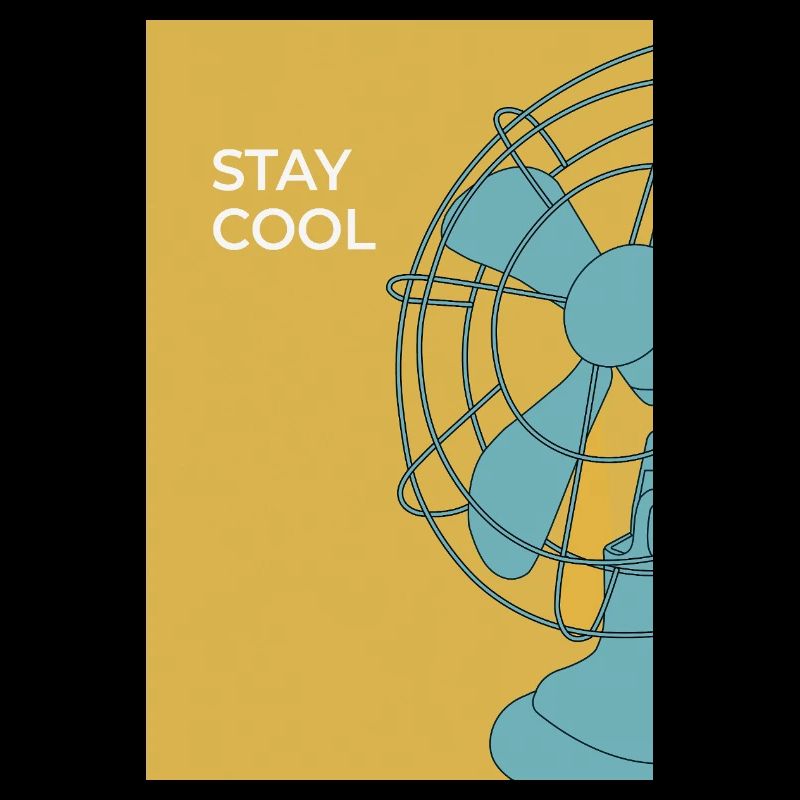 Stay Cool – Modern Fan Poster