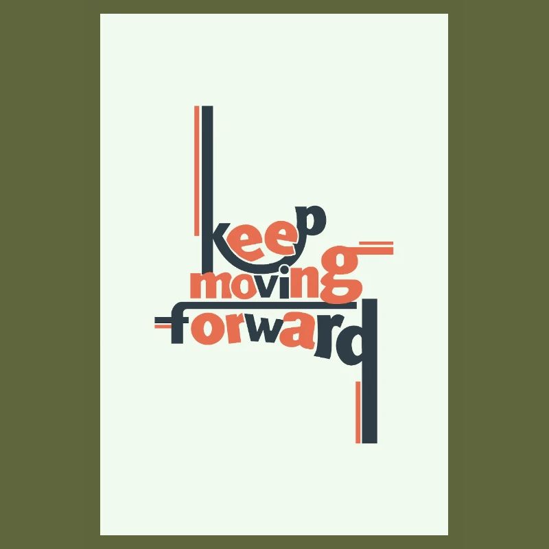 Keep Moving Forward Minimal Typography