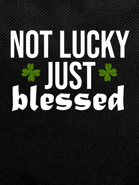 Lucky Luck Blessing Blessed Divine