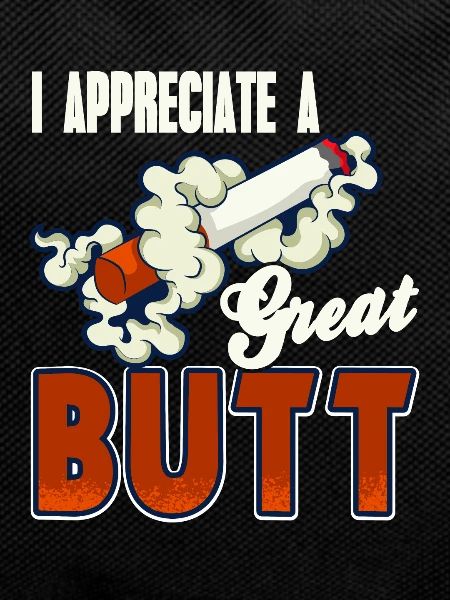 I appreciate a great butt