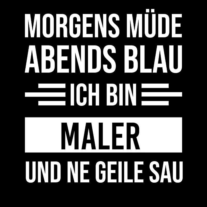 Morgens Müde Abends Blau Maler