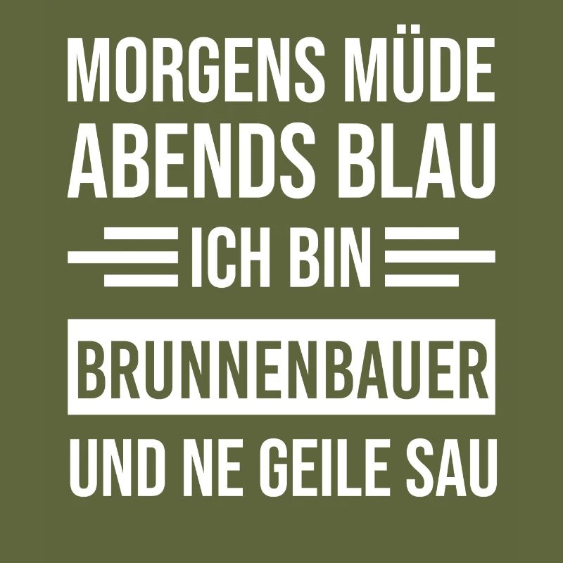 Morgens Müde Abends Blau Brunnenbauer