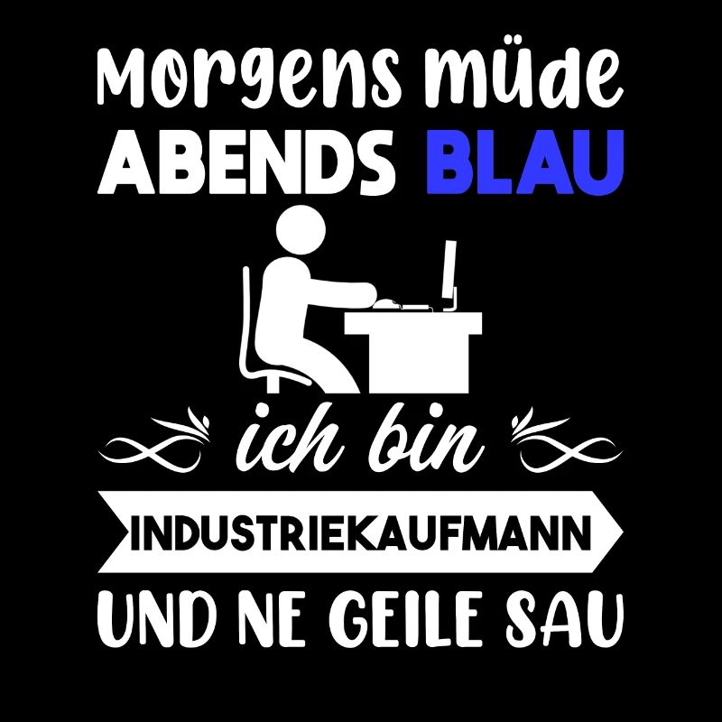 Morgens Müde Abends Blau Industriekaufmann