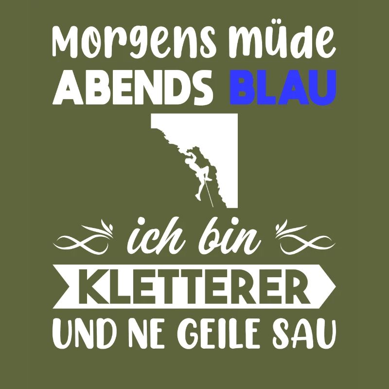 Morgens Müde Abends Blau Kletterer
