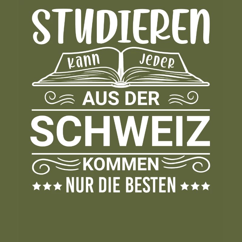 Studieren kann jeder Schweiz Schweizer