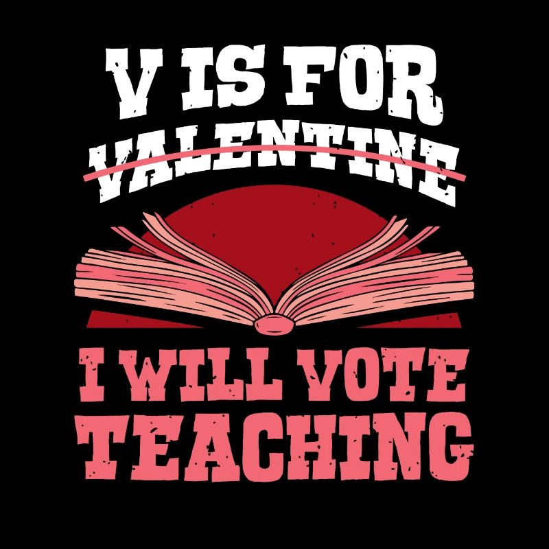 V is for Valentine - I will VOTE teaching