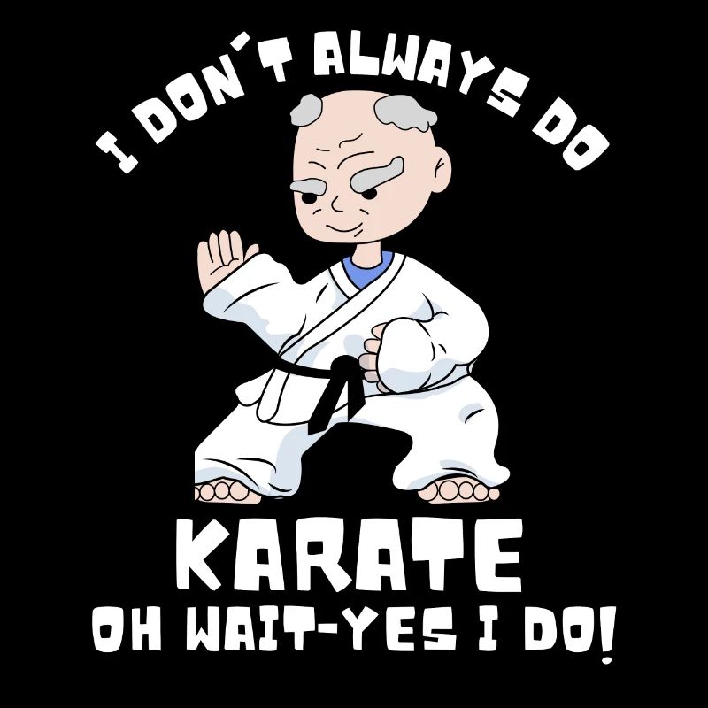 Ich Mache Nicht Immer Karate