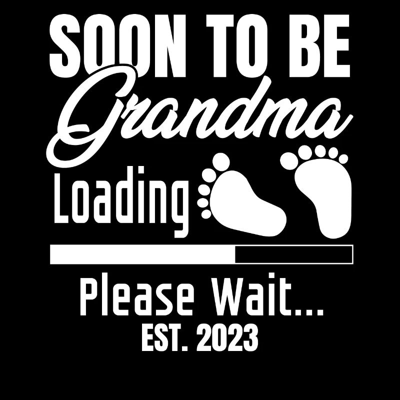 Bald Ist Oma Loading Bitte Warten Sie Est. 2023