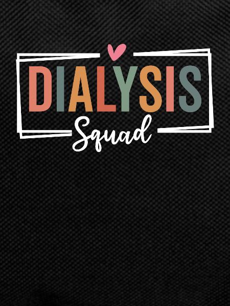 Dialysis Squad Dialysis Technician Peritoneal