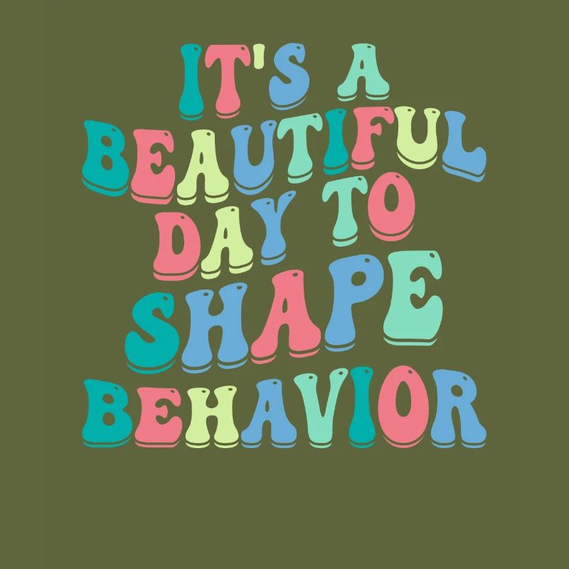 It's A Beautiful Day to Shape Behavior Autism