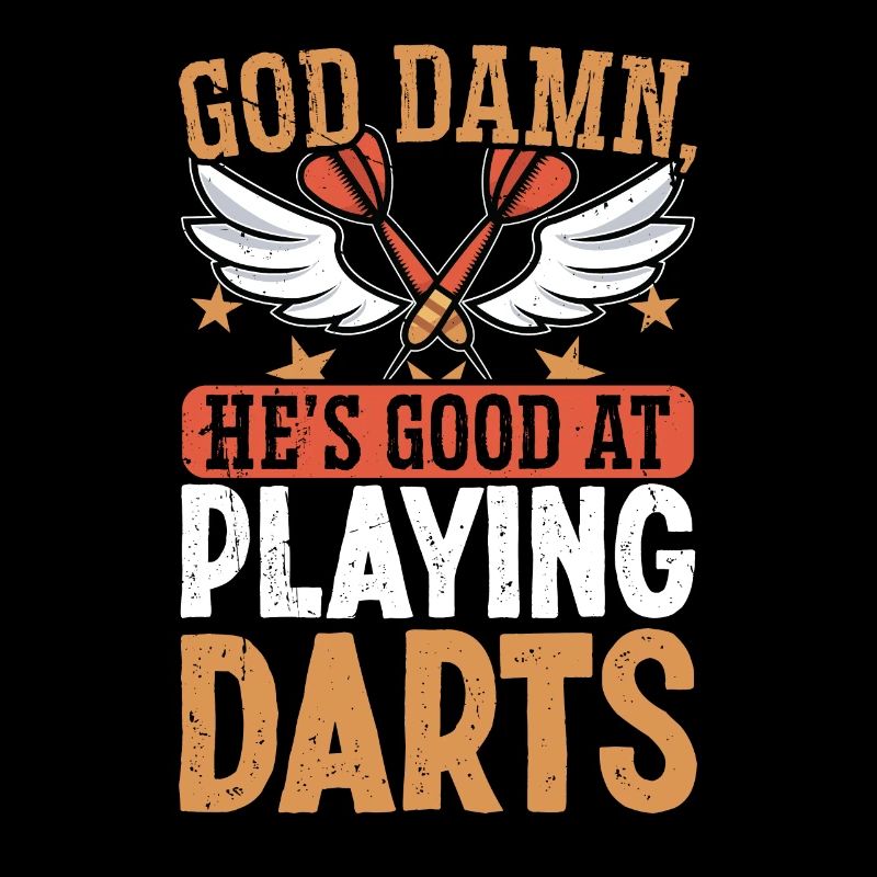 he's good at playing darts