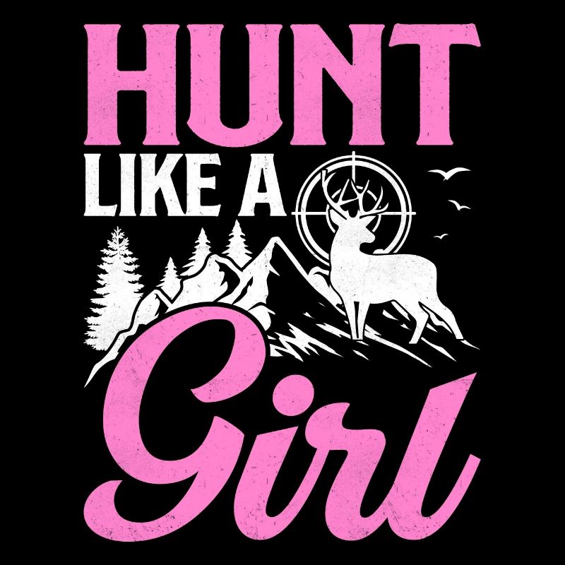 Chasser Comme Une Fille Drôle De Chasse De La Faune Dames