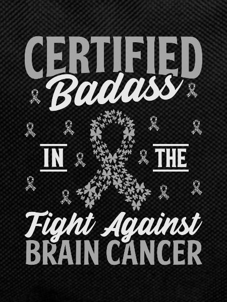 Certified Badass Glioblastoma Awareness Brain