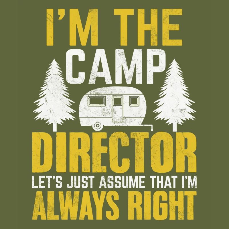 Ich bin der Camp-Direktor Lustiger Direktor Camping