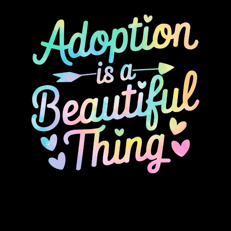 Adoption Ist Eine Schöne Sache Tie Dye Lustig