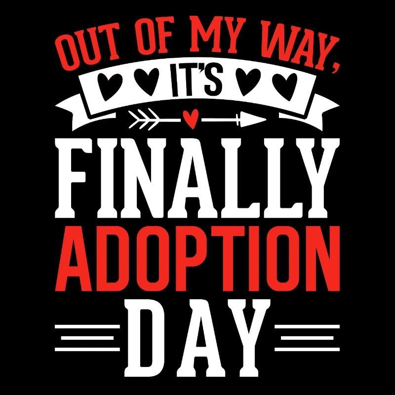 Hors de mon chemin, c’est enfin le jour de l’adoption