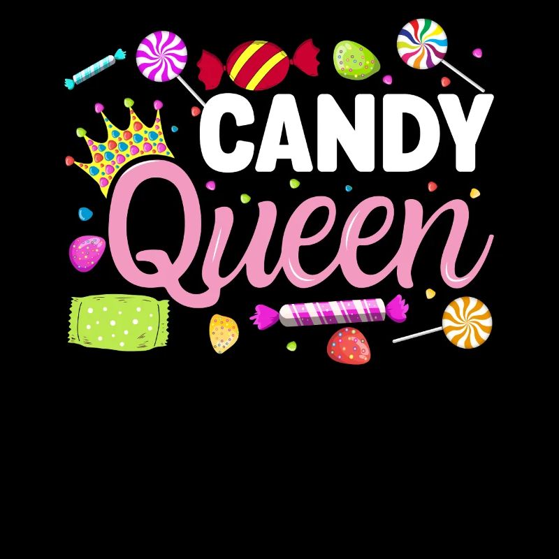 Candy Queen Confectionery Funny Sweet Tooth Candy