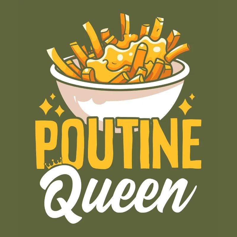 Poutine Queen Funny Fries Cheese Curds Gravy