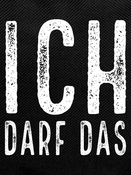 Ich darf das