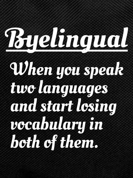 Byelingual Funny Bilingual Bilingual