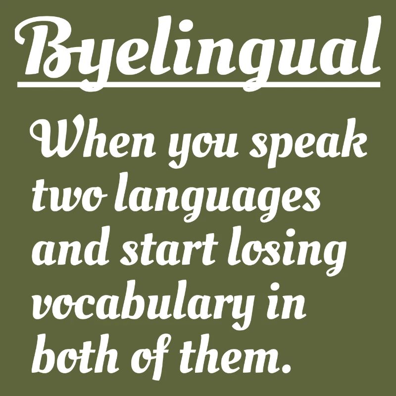 Byelingual Drôle Bilingue Bilingue