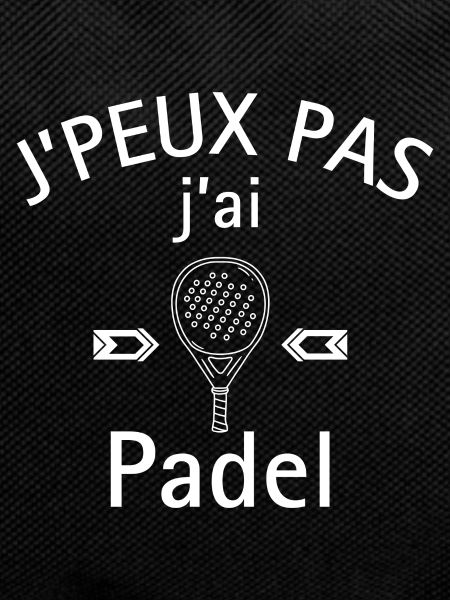 I can't I have Padel