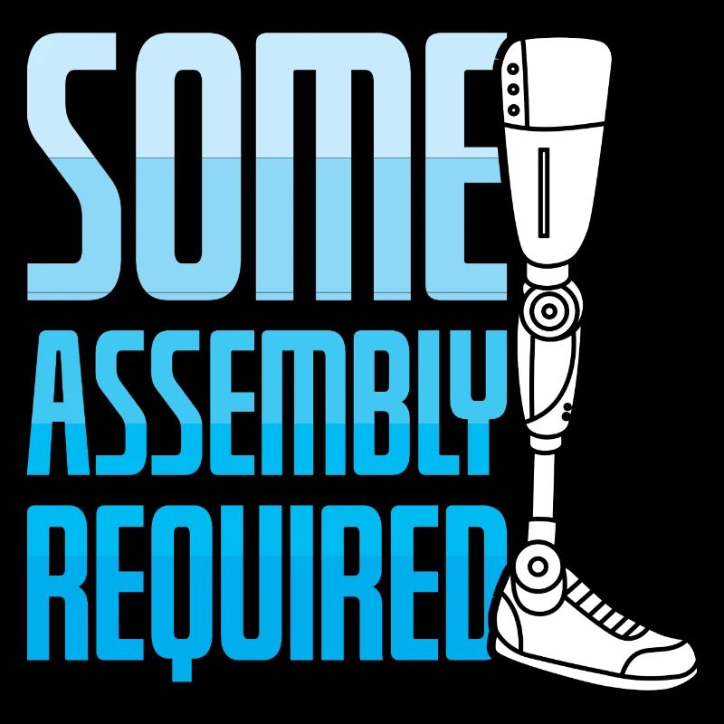 Some Assembly Required