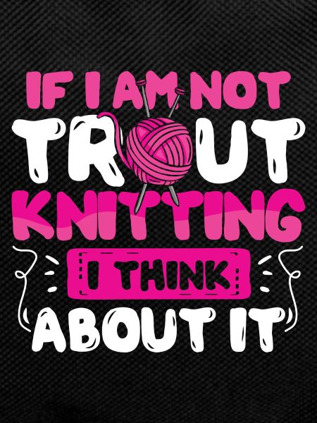 If you dont like Knitting