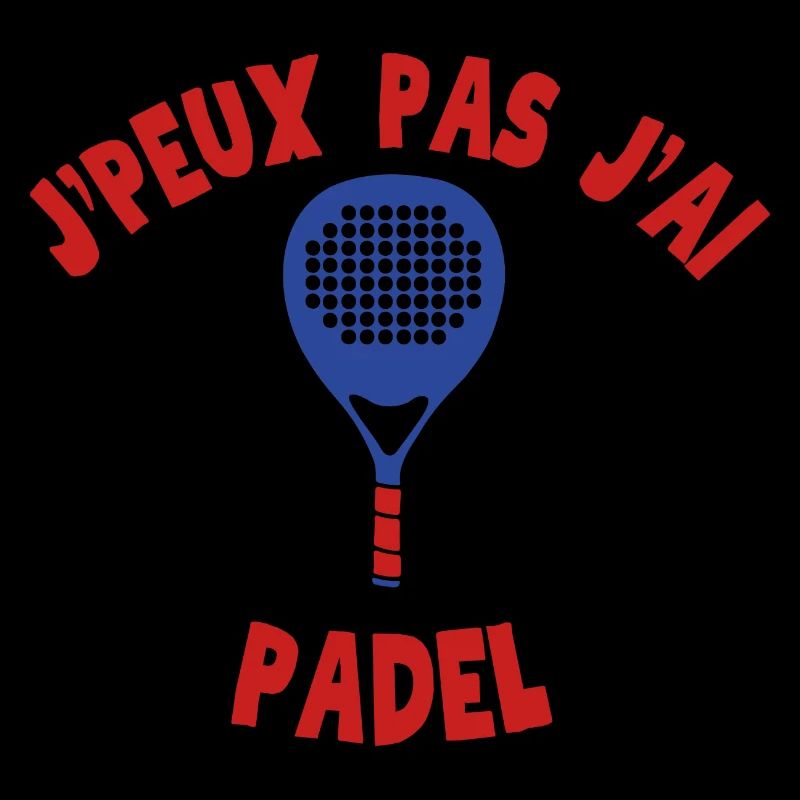 I can't I have Padel