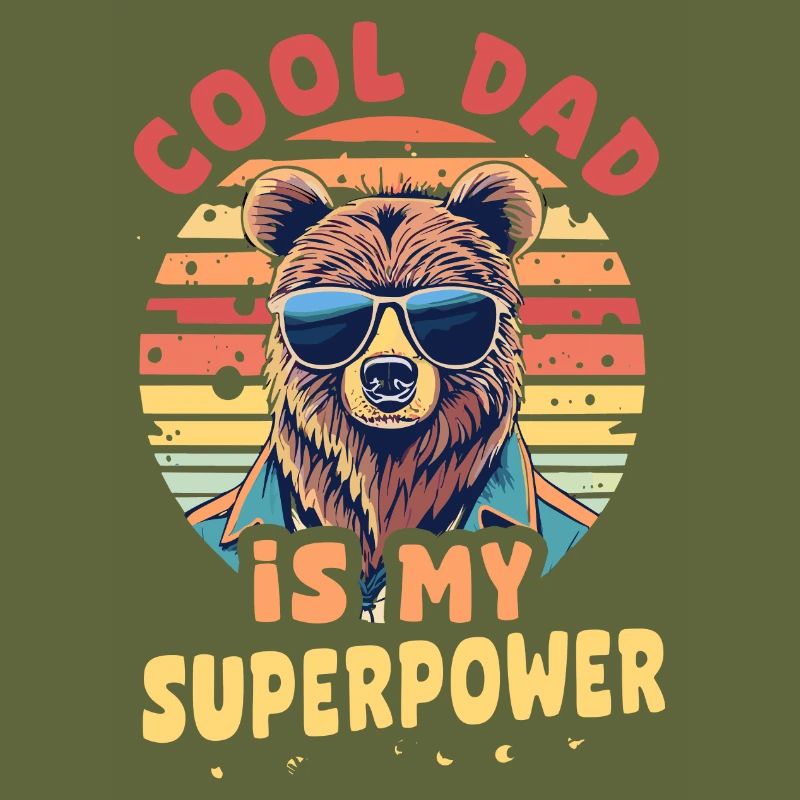 cool dad is my superpower