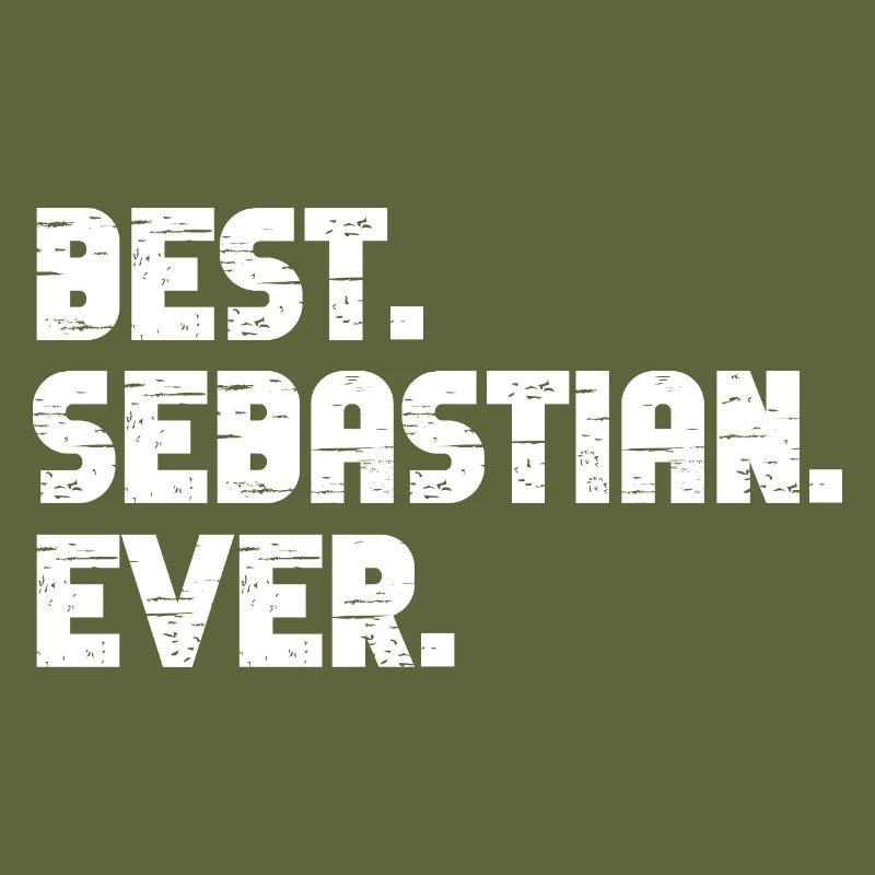 Bester Sebastian Ever Freund Geschenk Spruch