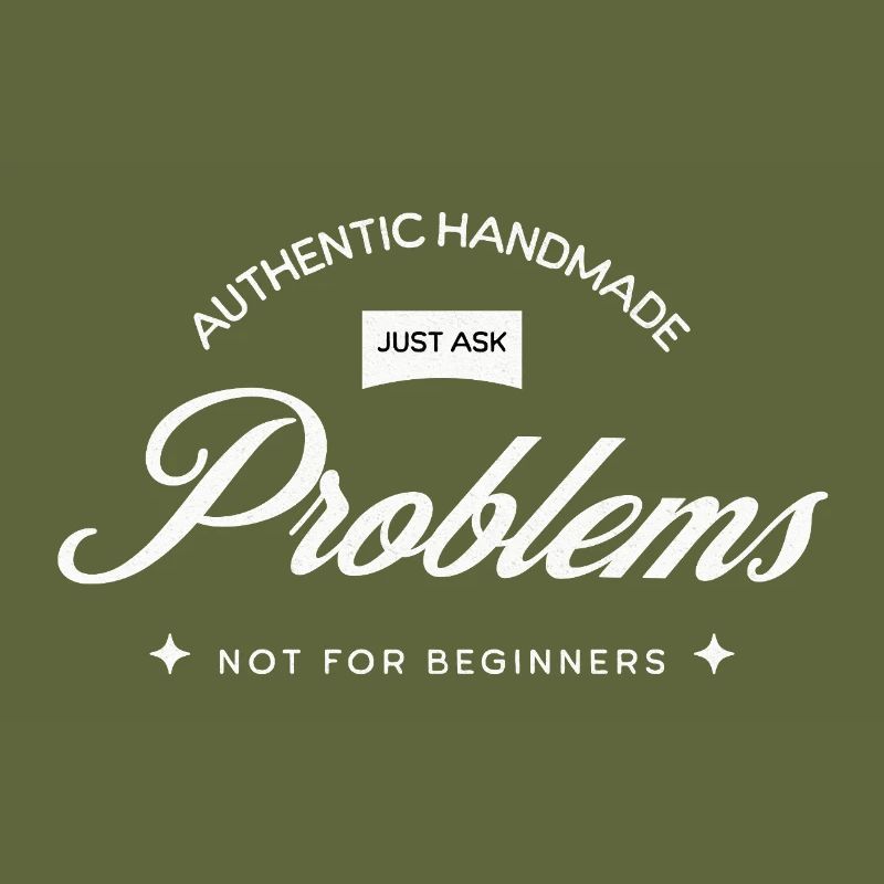 Handmade Problems – Just Ask!