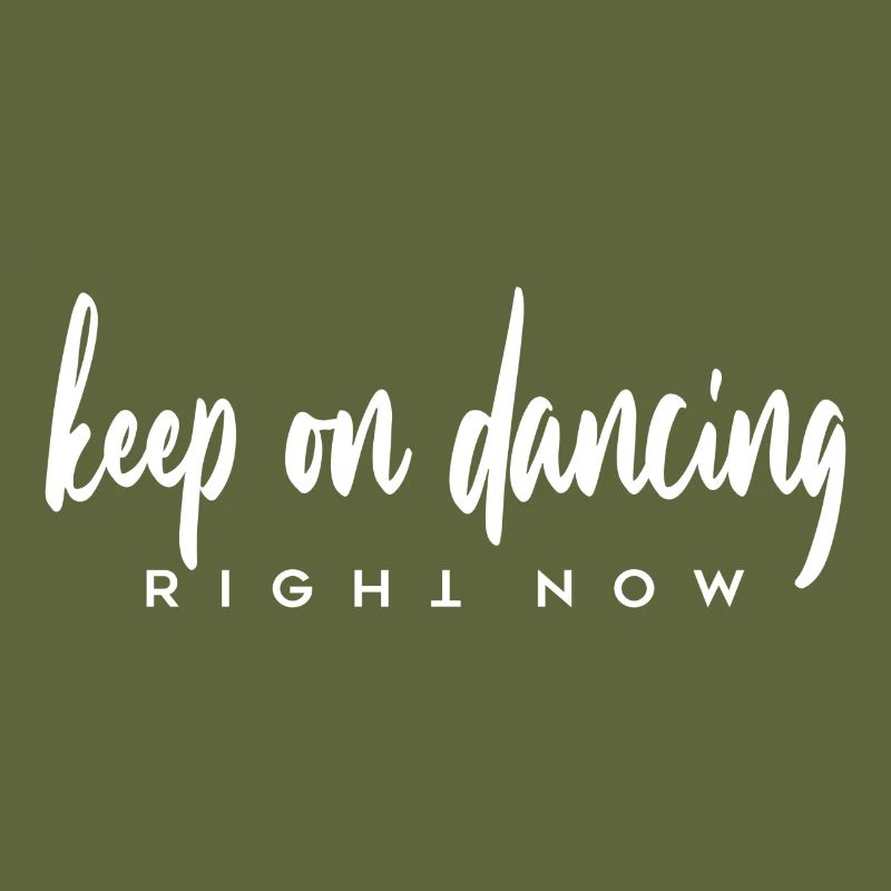 keep on dancing right now