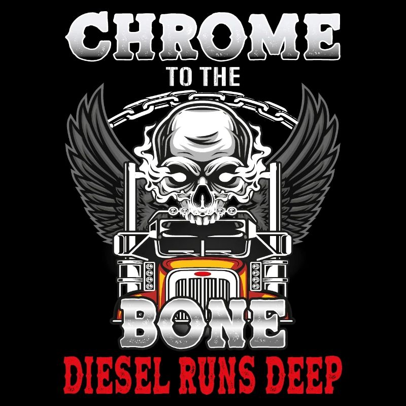 Chrome to the bone diesel runs deep