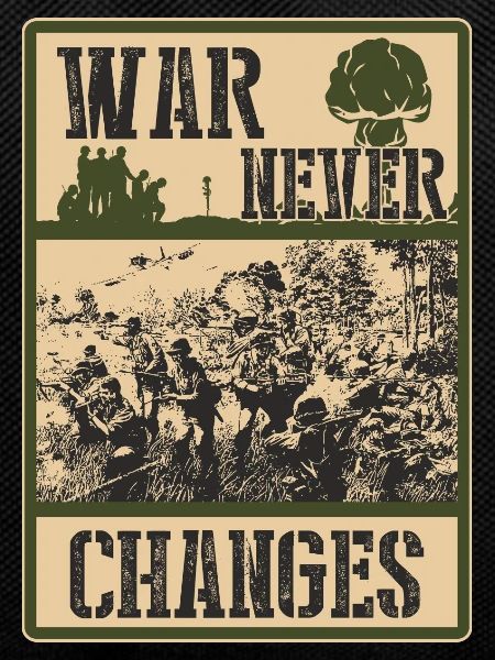 War Never Changes