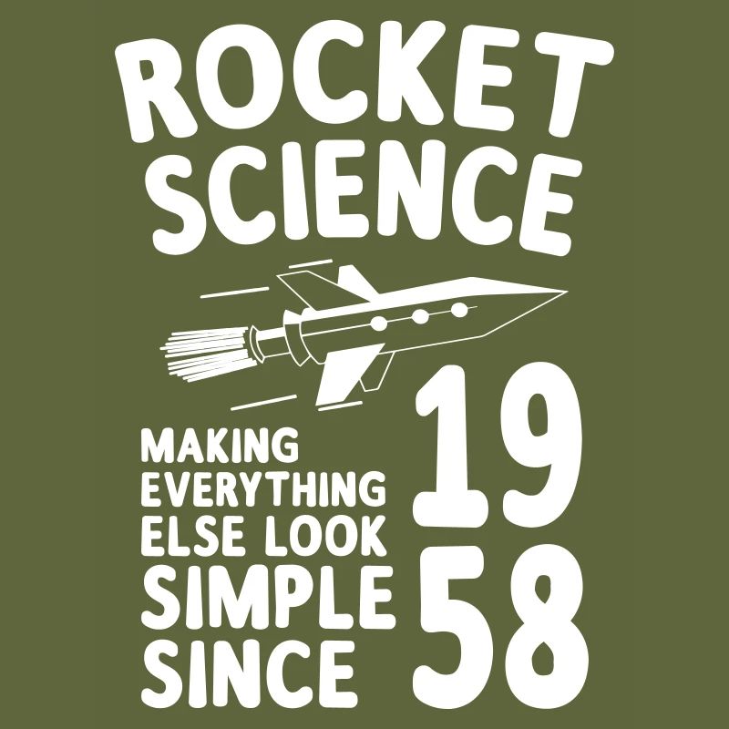 Rocket Science since 1958