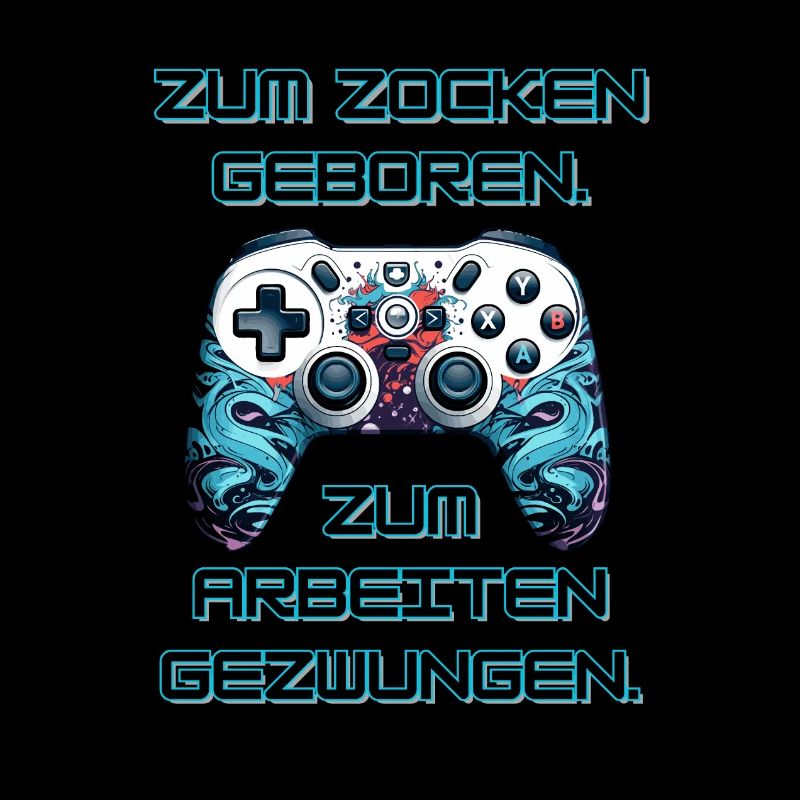 Zum Zocken Geboren...