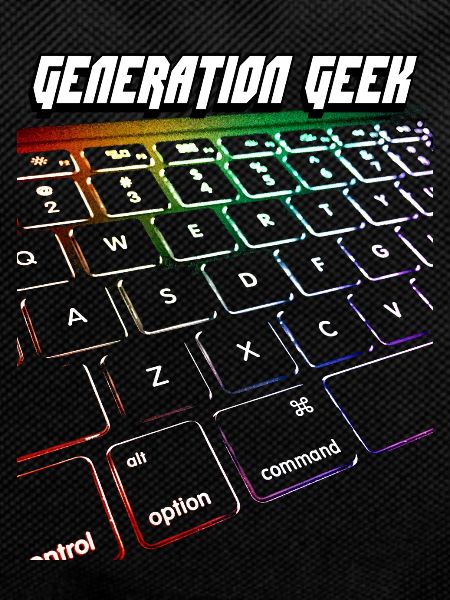 GENERATION GEEK