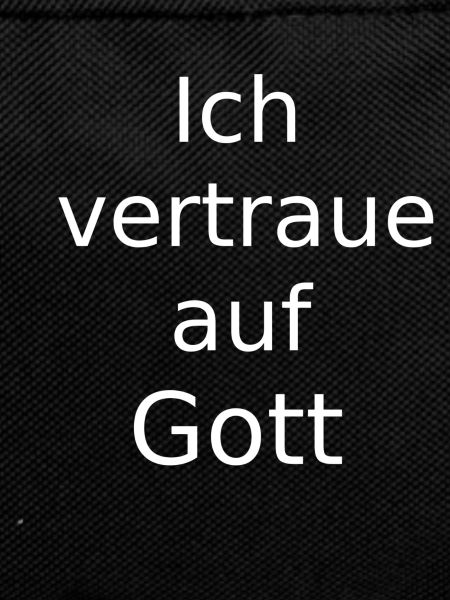 Ich vertraue Gott