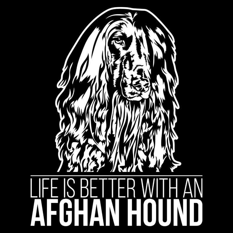Afghan Hound life is better Wilsigns Hund Geschenk